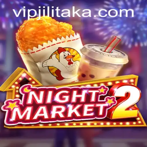 Exploring the Vibrant World of NightMarket2: The Alluring Tale of Jilitaka