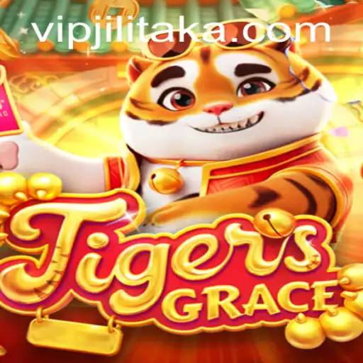 Unveiling TigersGrace: A Novel Gaming Experience with Jilitaka